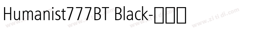 Humanist777BT Black字体转换